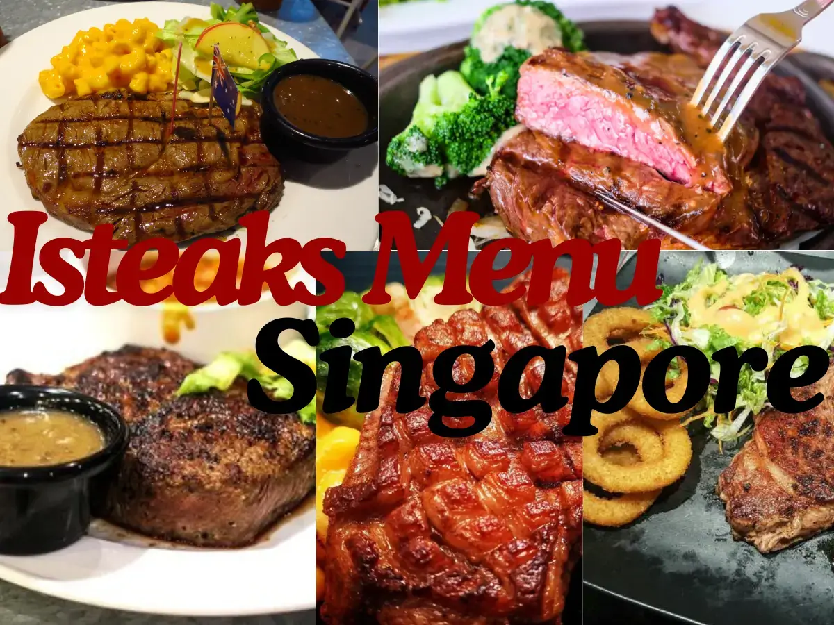 Isteaks Menu Singapore with Prices