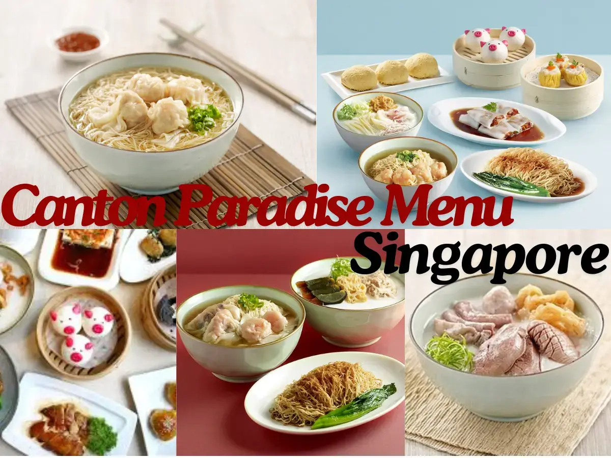 Canton Paradise Menu Singapore with Prices