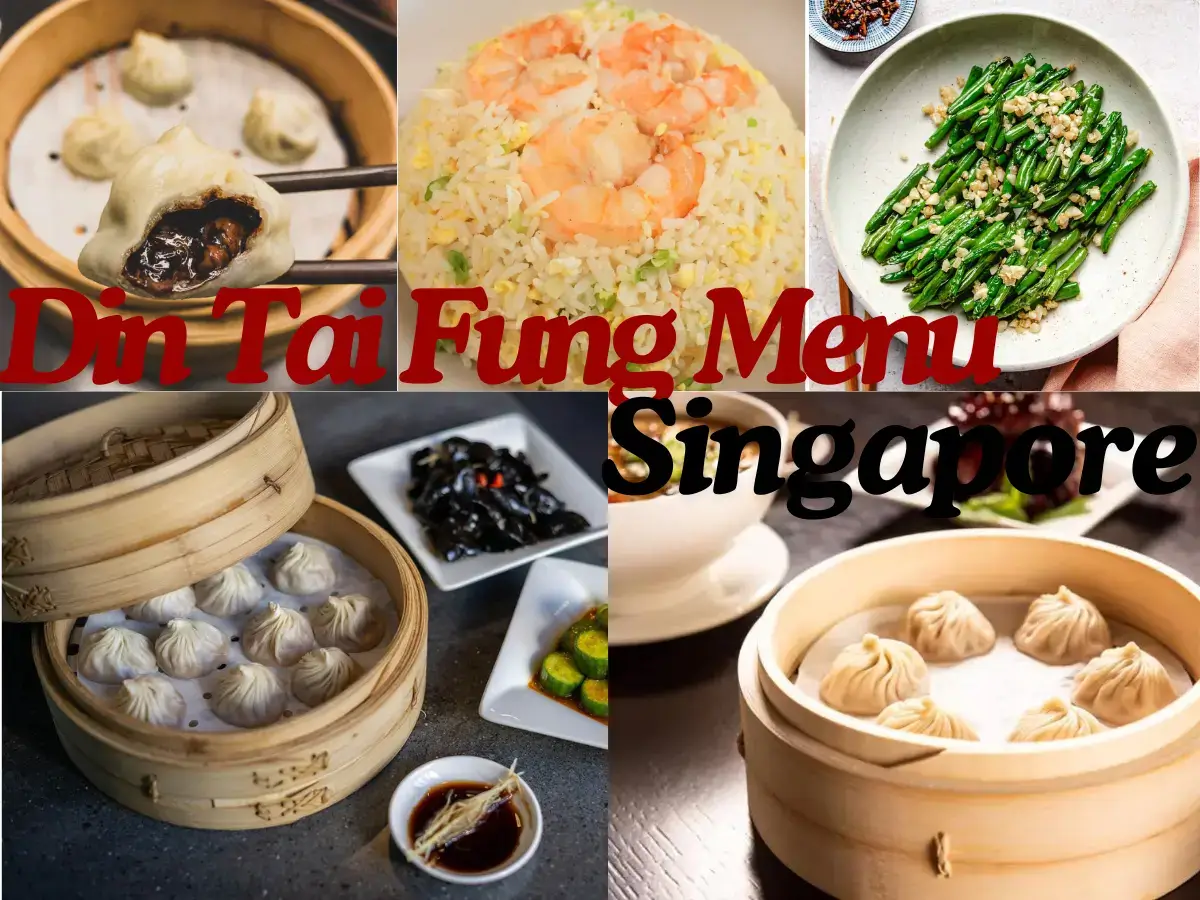 Din Tai Fung Menu Singapore with Prices