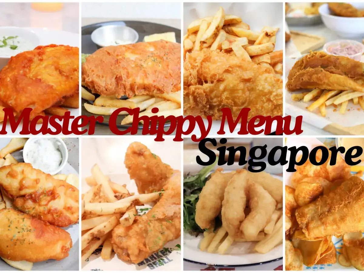 Master Chippy Menu Singapore with Prices