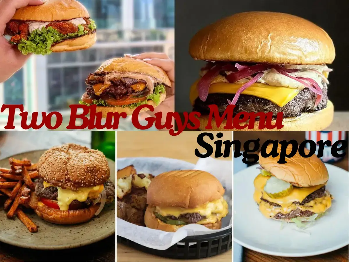 Two Blur Guys Menu Singapore with Prices