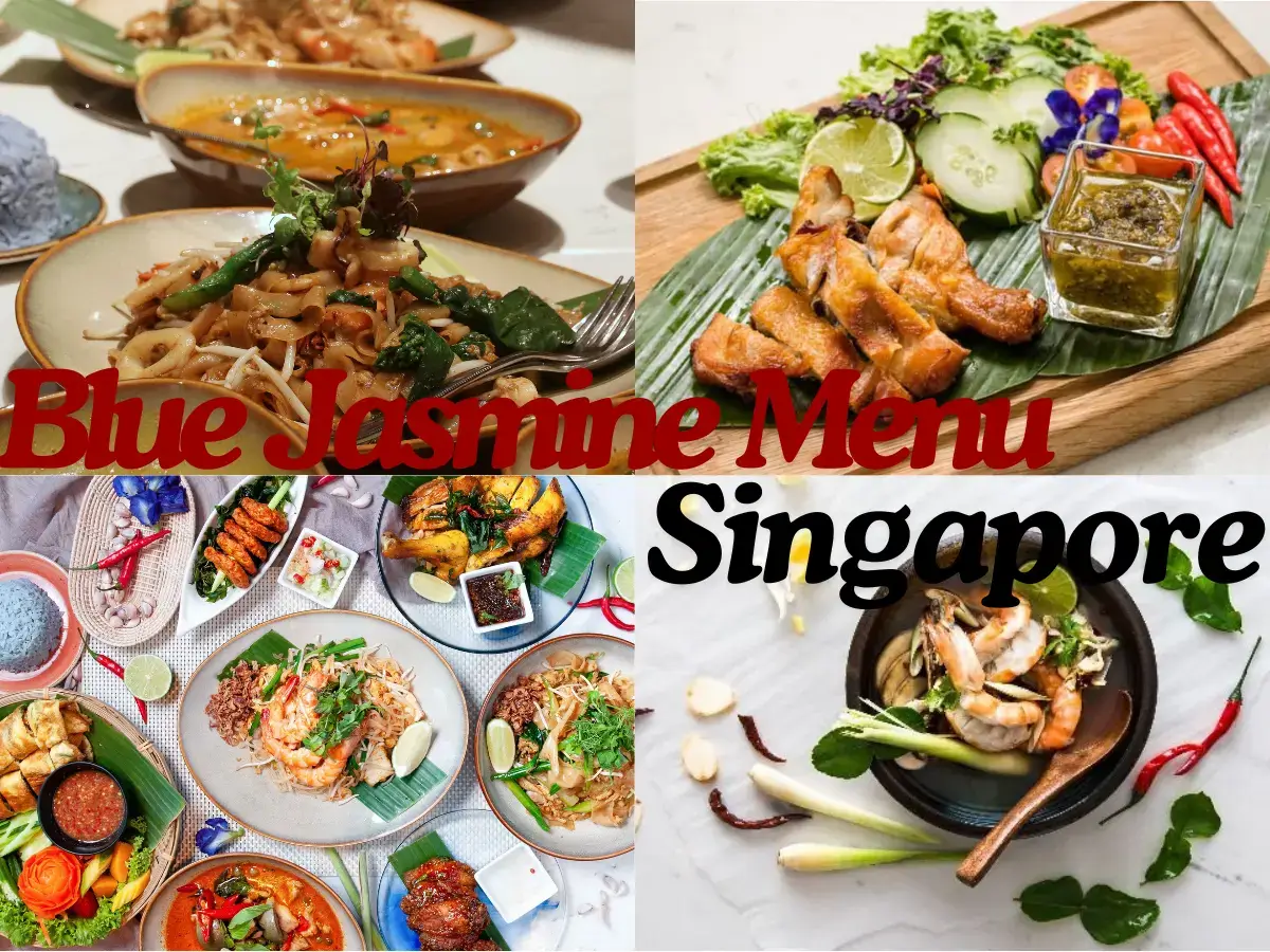Blue Jasmine Menu Singapore with Prices