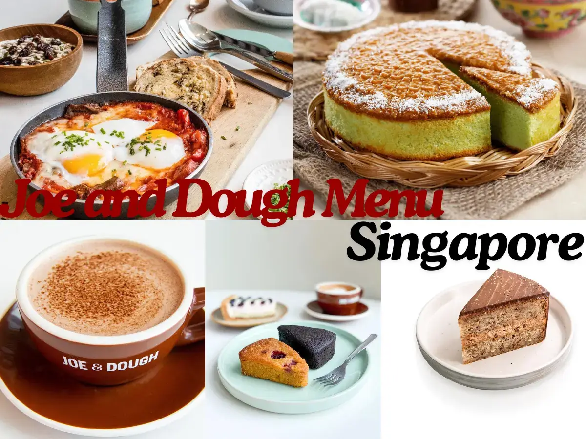 Joe and Dough Menu Singapore with Prices