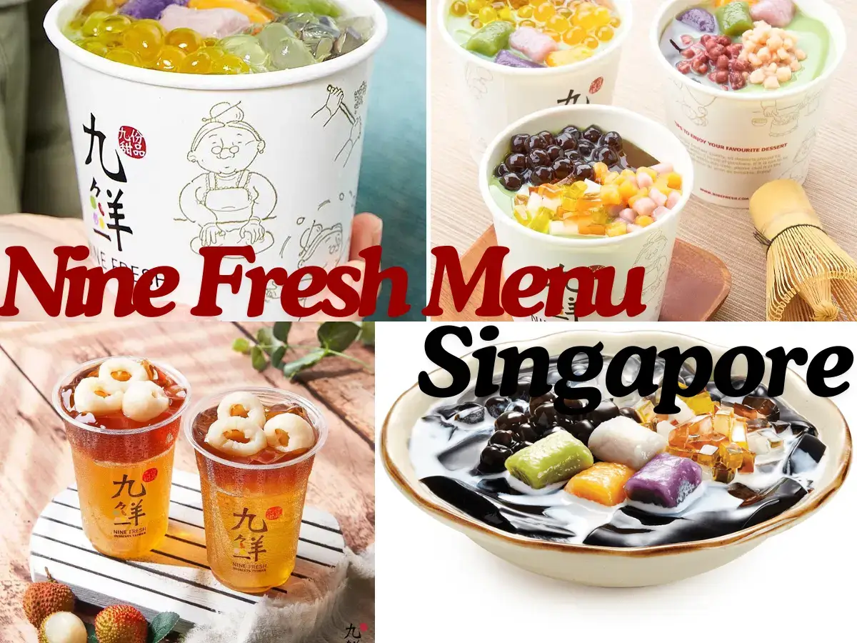 Nine Fresh Menu Singapore with Prices