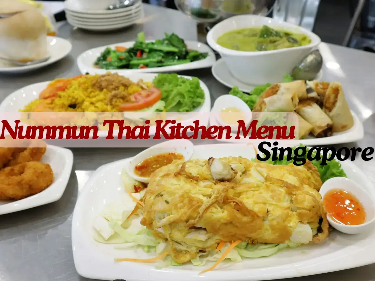 Nummun Thai Kitchen Menu Singapore with Prices