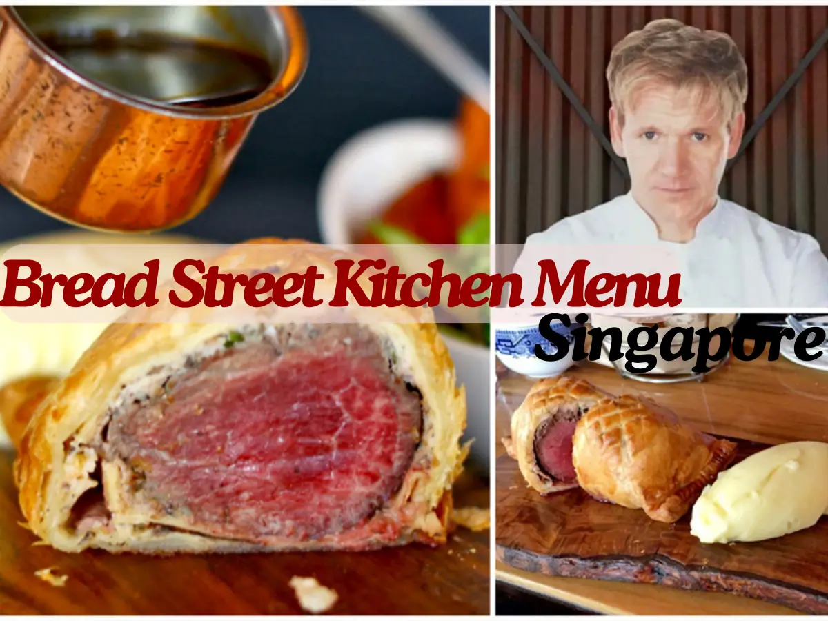 Bread Street Kitchen Menu Singapore with Prices