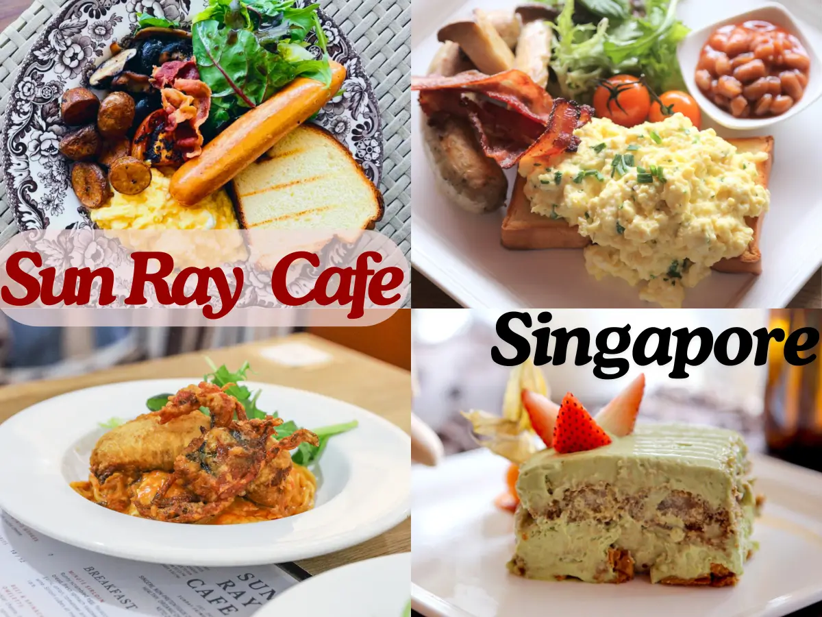 Sun Ray Cafe Menu Singapore with Prices