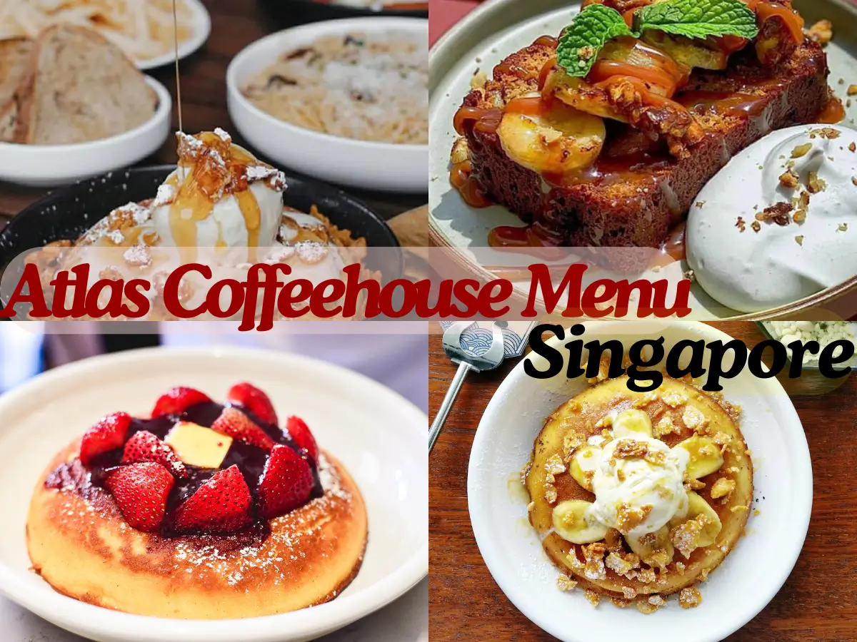 Atlas Coffeehouse Menu Singapore with Prices
