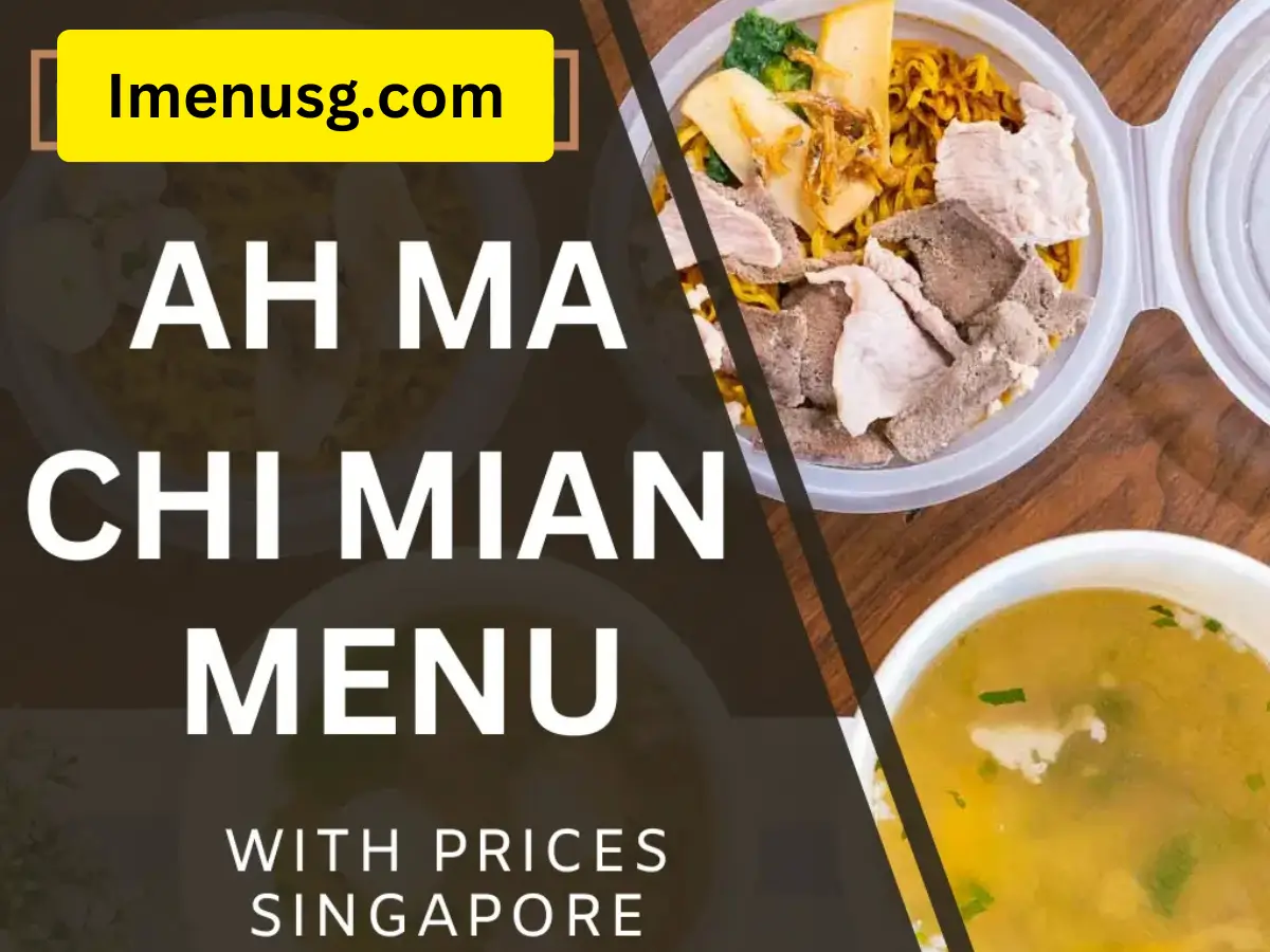Ah Ma Chin Mian Menu Singapore with Prices