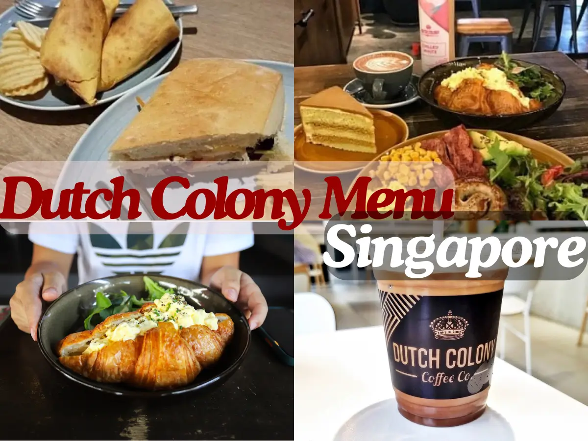 Dutch Colony Menu Singapore with Prices