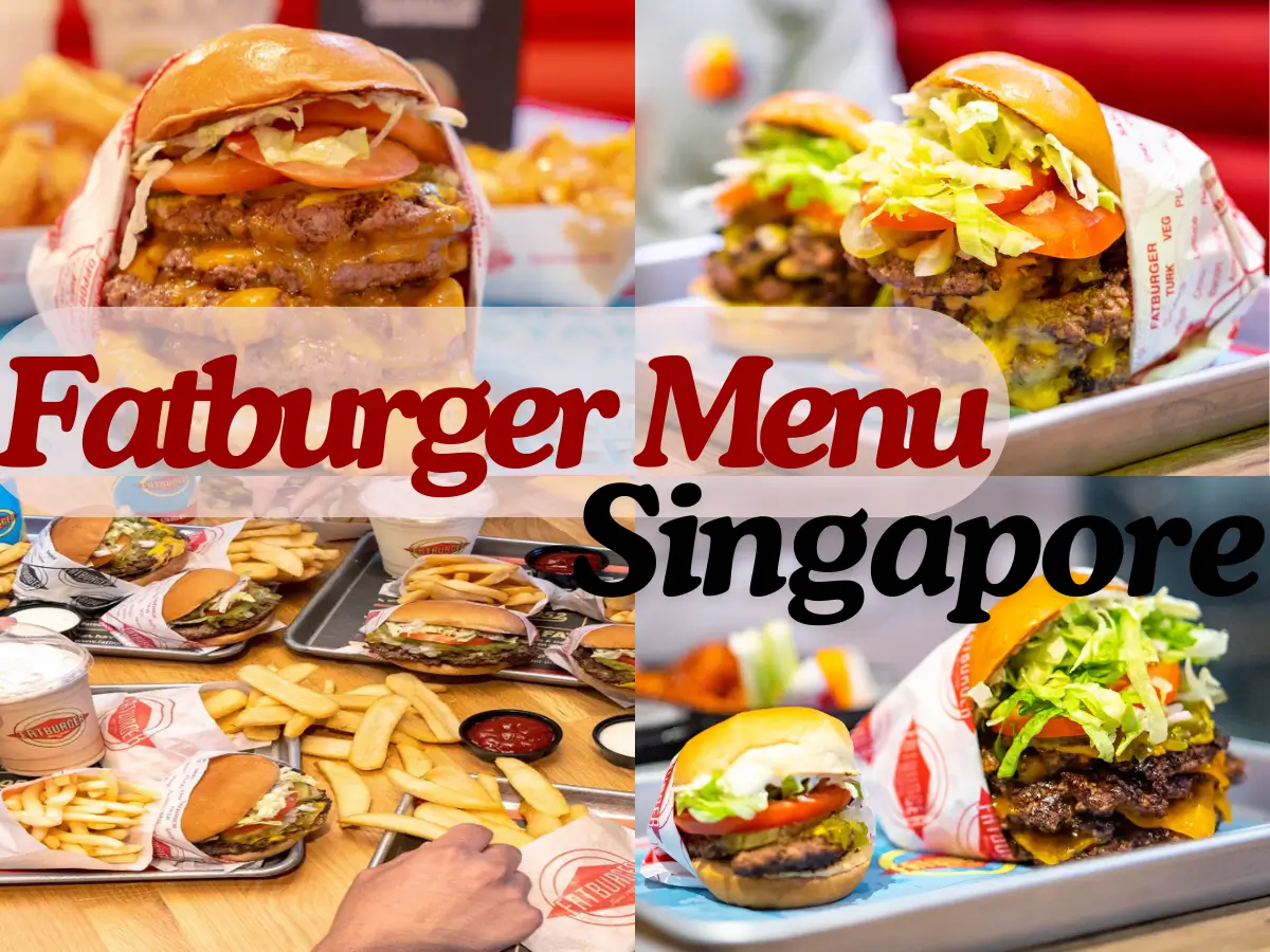 Fatburger Menu Singapore with Prices