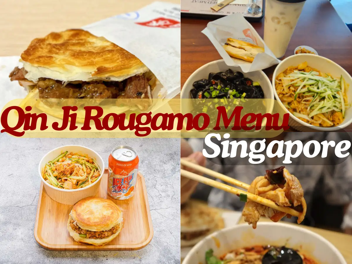 Qin Ji Rougamo Menu Singapore with Prices