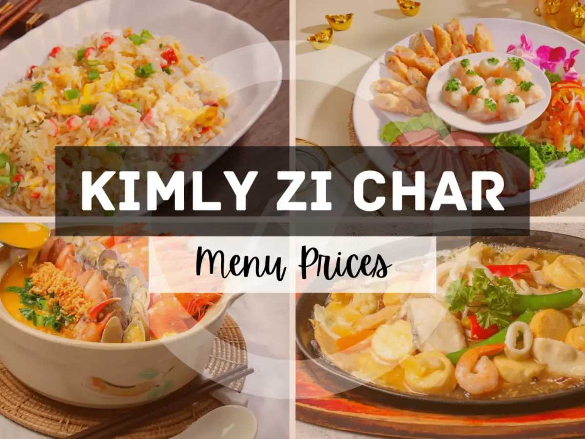 Kimly Zi Char Menu SIngapore with Prices