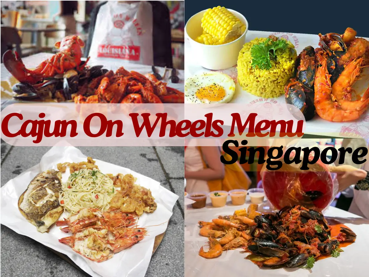 Cajun On Wheels Menu Singapore with Prices