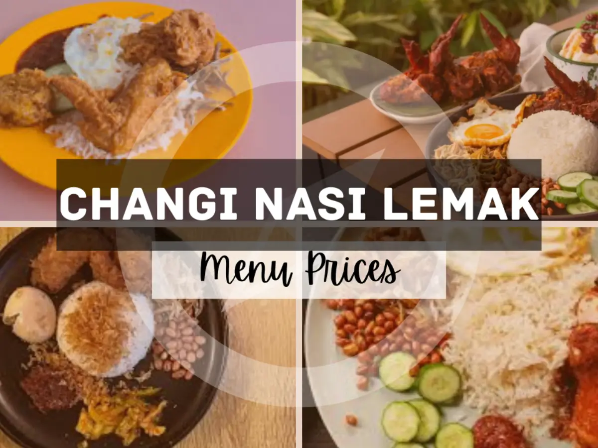 Changi Nasi Lemak Menu Singapore with Prices