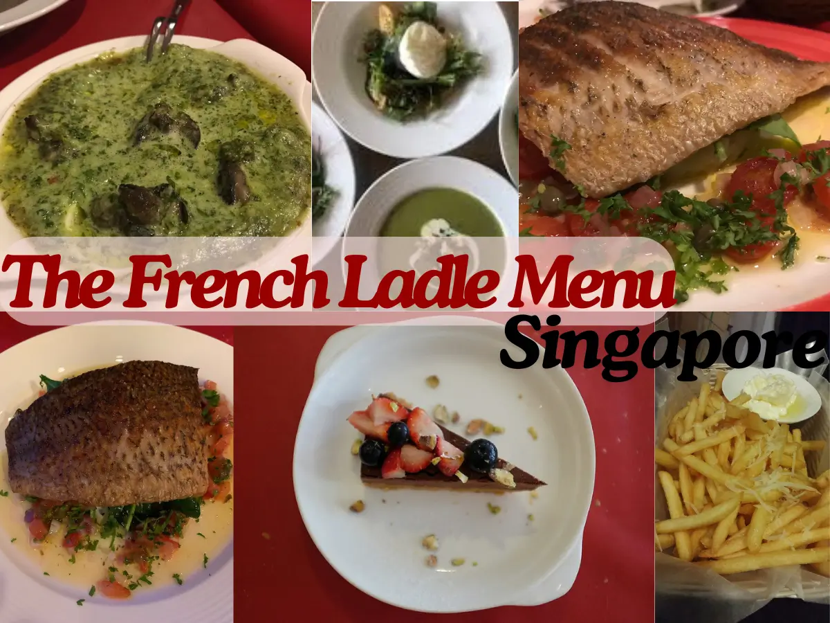 The French Ladle Menu Singapore with Prices